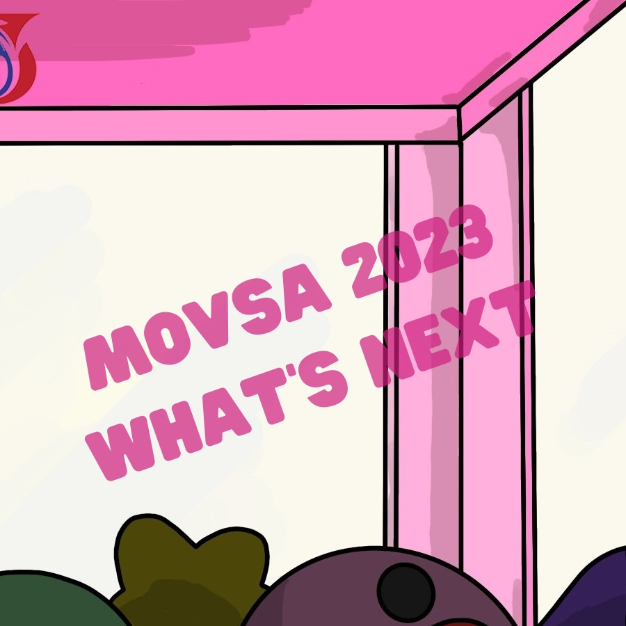MOVSA's What's Next